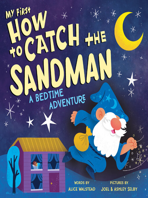 Title details for My First How to Catch the Sandman by Alice Walstead - Available